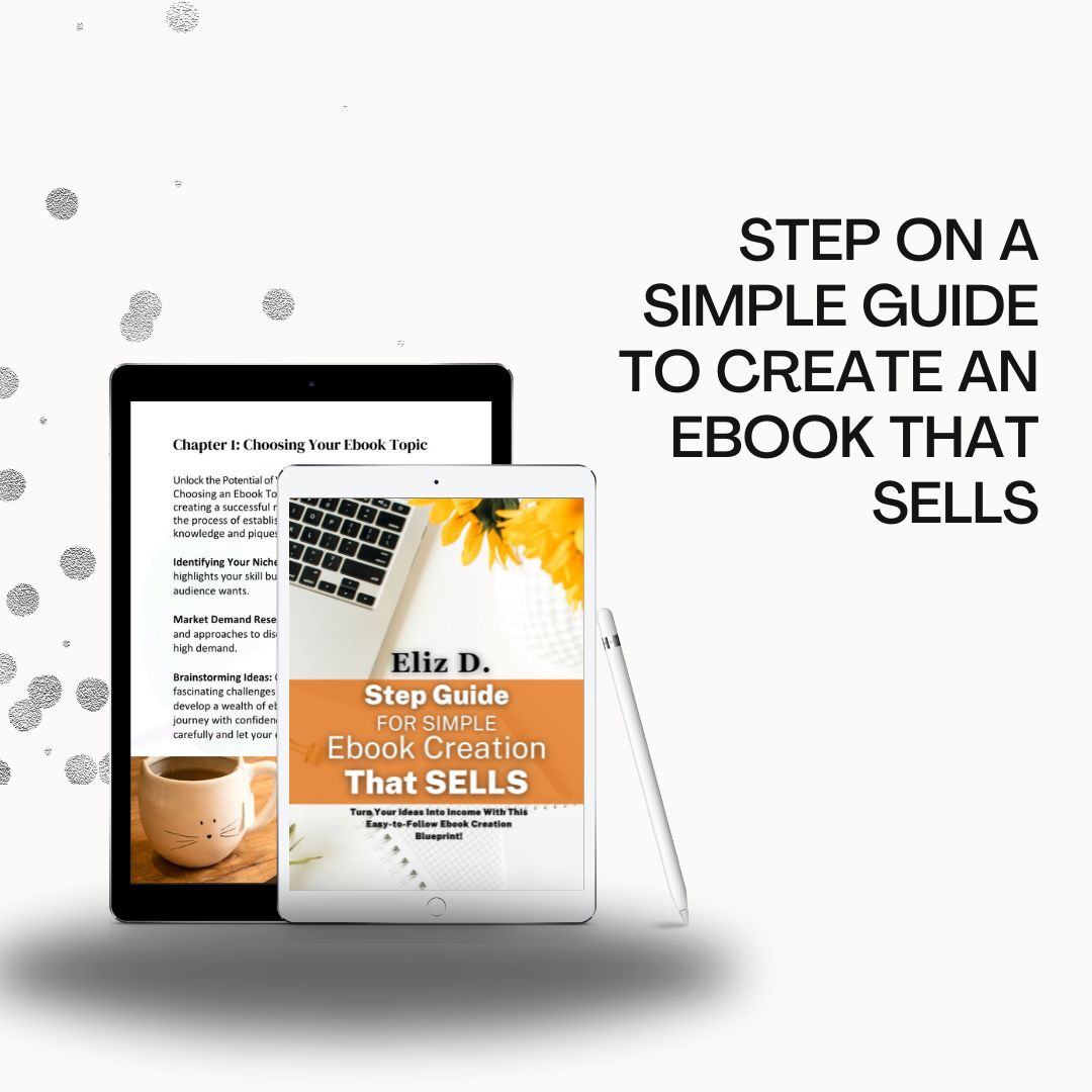 Steps on a Simple Guide to Create an Ebook That Sells – PurpleGate.MALL